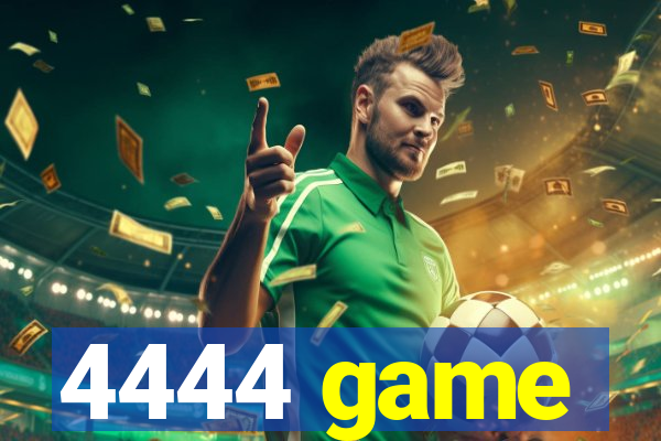 4444 game